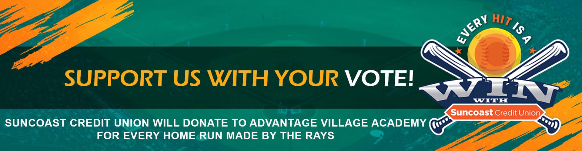 local St Pete Banner promoting Suncoast Credit Union's donation to Advantage Village Academy for every home run made by the Rays, featuring a baseball graphic and the slogan "Every Hit is a Win.